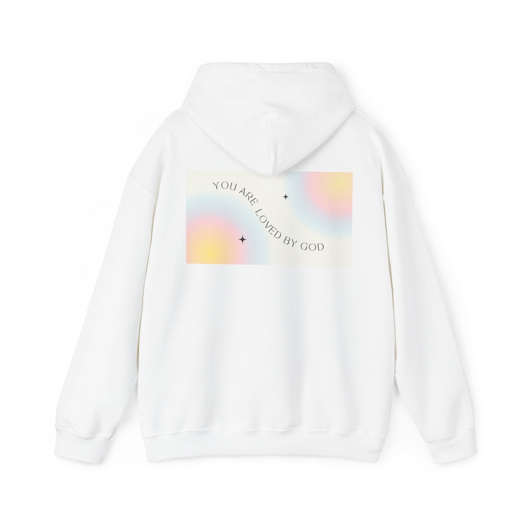 You are Loved By GOD Hoodies